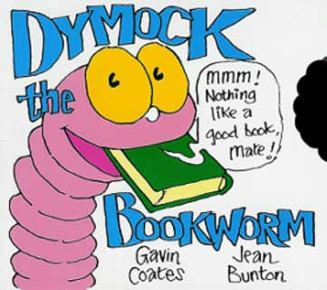 DYMOCK THE BOOKWORM  by GAVIN COATES & JEAN BUNTON